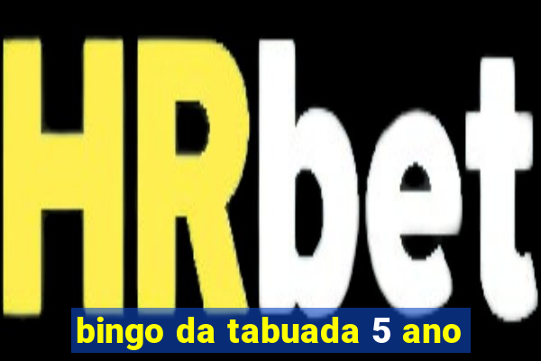 bingo da tabuada 5 ano